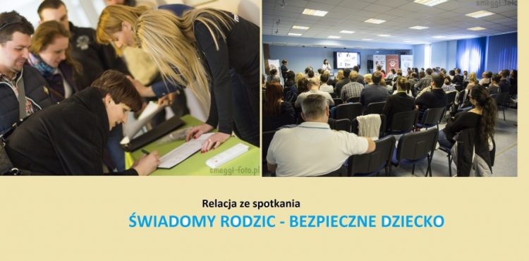 Świadomy rodzic - bezpieczne dziecko