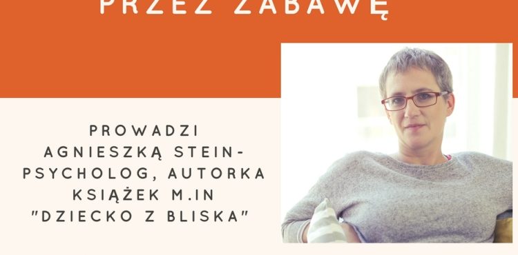 Rodzicielstwo przez zabawę